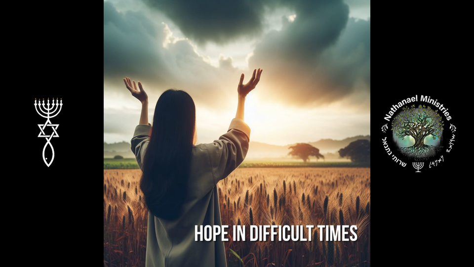 Hope in Difficult Times